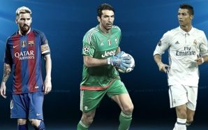 Buffon, Messi y Ronaldo, candidatos al mejor futbolista de la UEFA