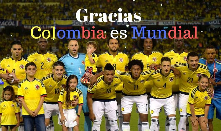Colombia clasifica a Rusia 2018 ¡Gracias muchacho por tantas alegrías!
