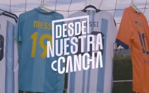 ‘Desde nuestra cancha’: el fútbol como el corazón de las&hellip;
